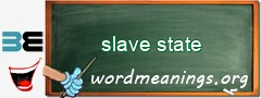 WordMeaning blackboard for slave state